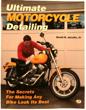 Ultimate Motorcycle Detailing: The Secrets for Making Any Bike Look Its Best,Used