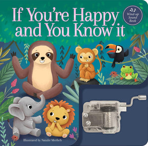 If YouRe Happy And You Know It: A Musical Book: WindUp Music Box Book