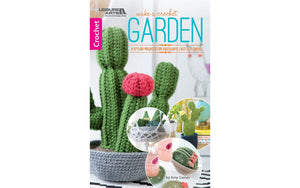 Make A Crochet Garden: 9 Stylish Projects for Succulents, Cacti & Flowers,New