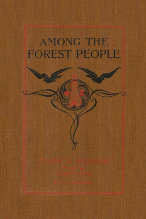 Among the Forest People (Yesterday's Classics),New