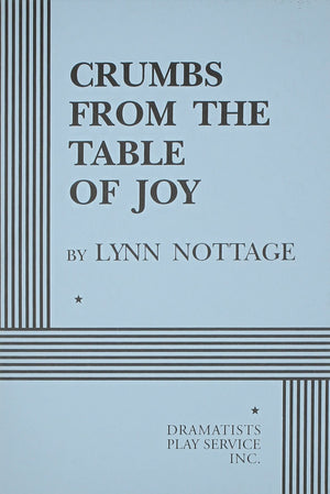 Crumbs From The Table Of Joy (Acting Edition For Theater Productions)-new