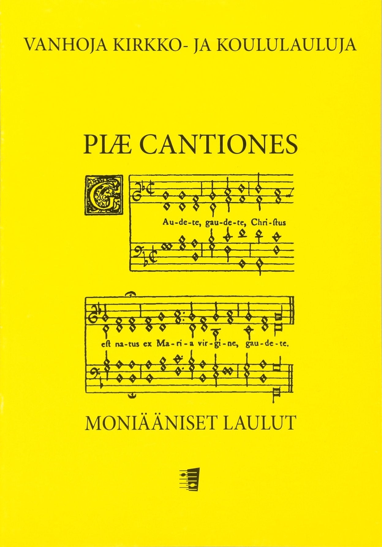 Piae Cantiones: The Polyphonic Hymns and Songs,Used