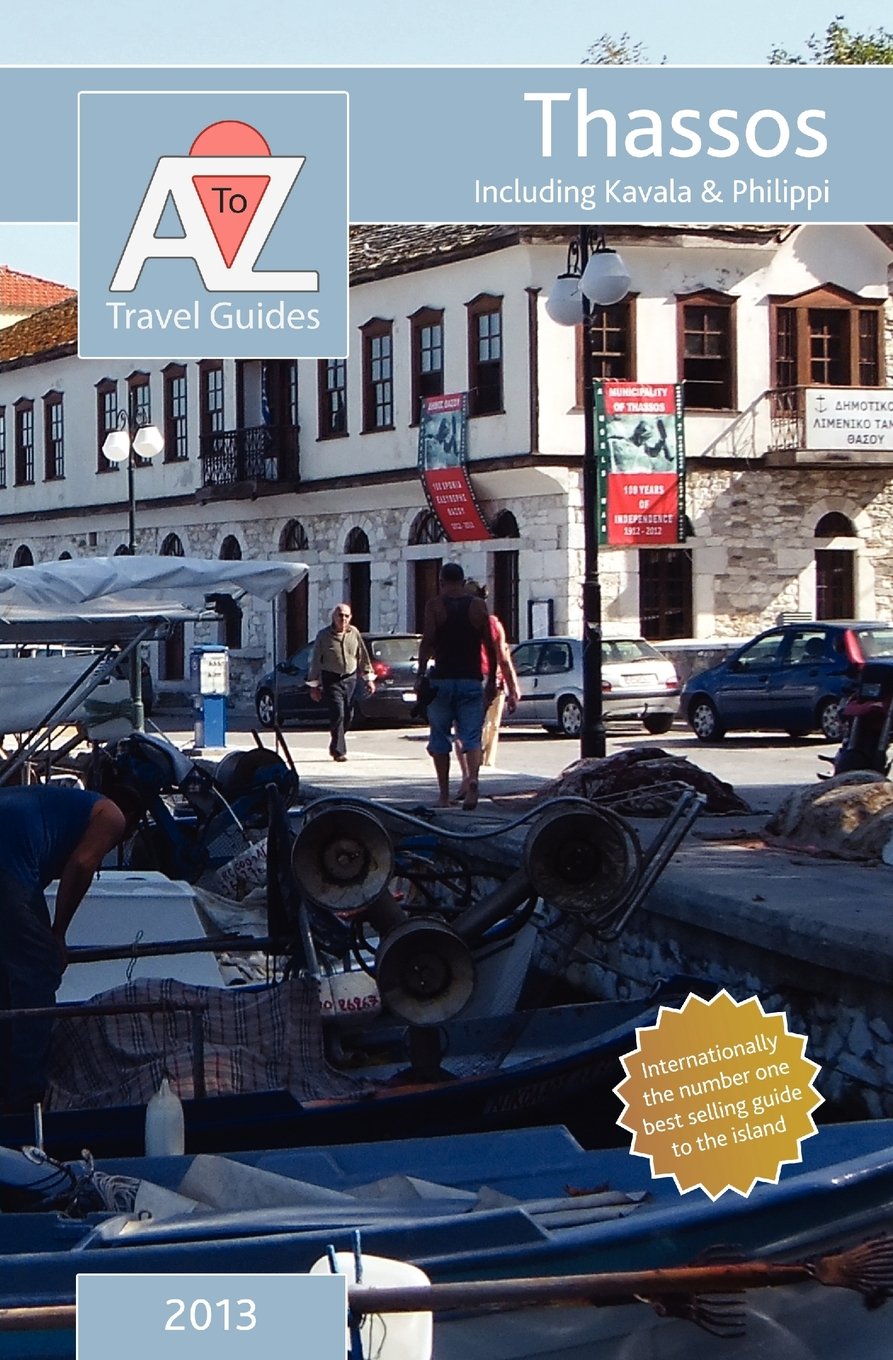 A to Z Guide to Thassos 2013, including Kavala and Philippi,Used