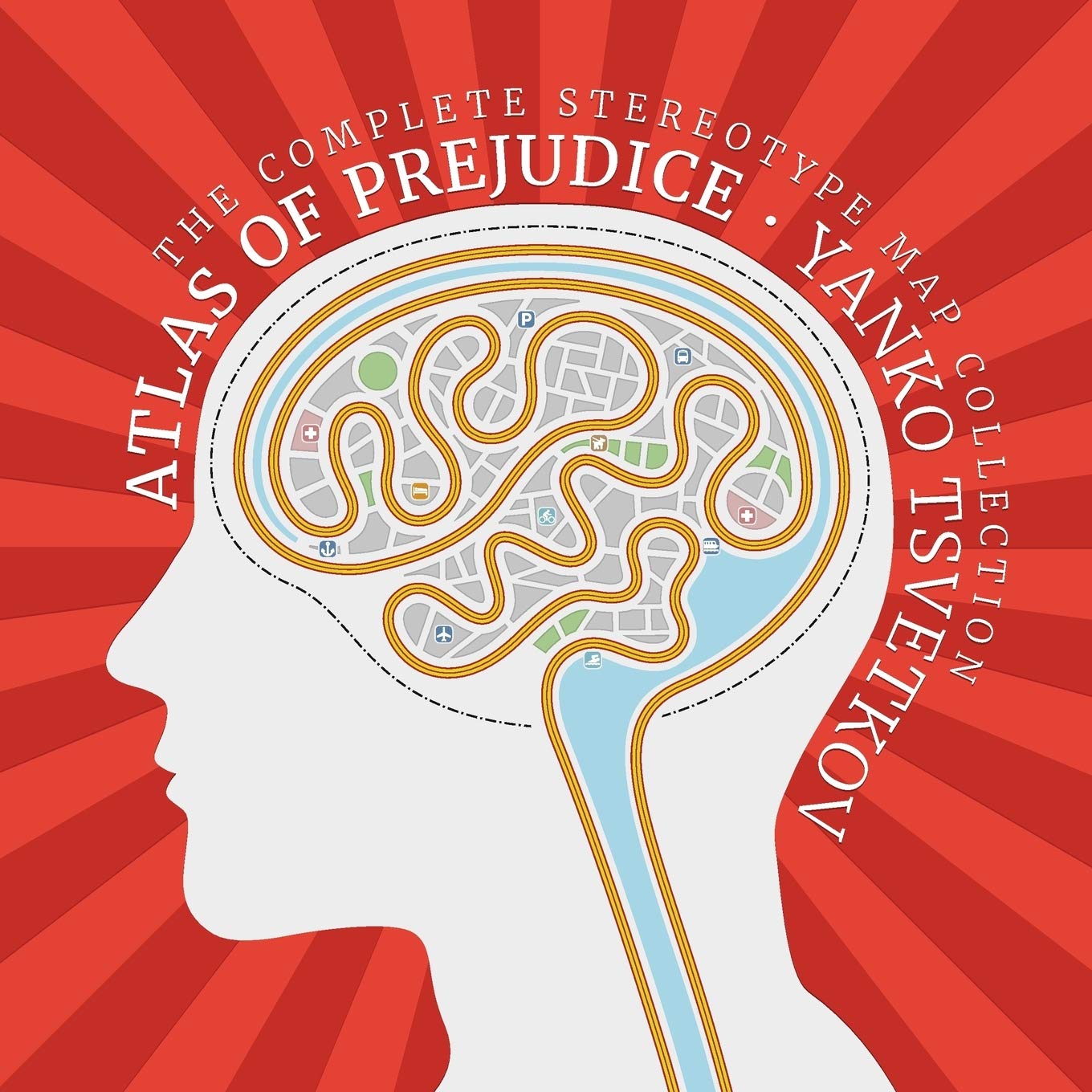 Atlas of Prejudice: The Complete Stereotype Map Collection,Used