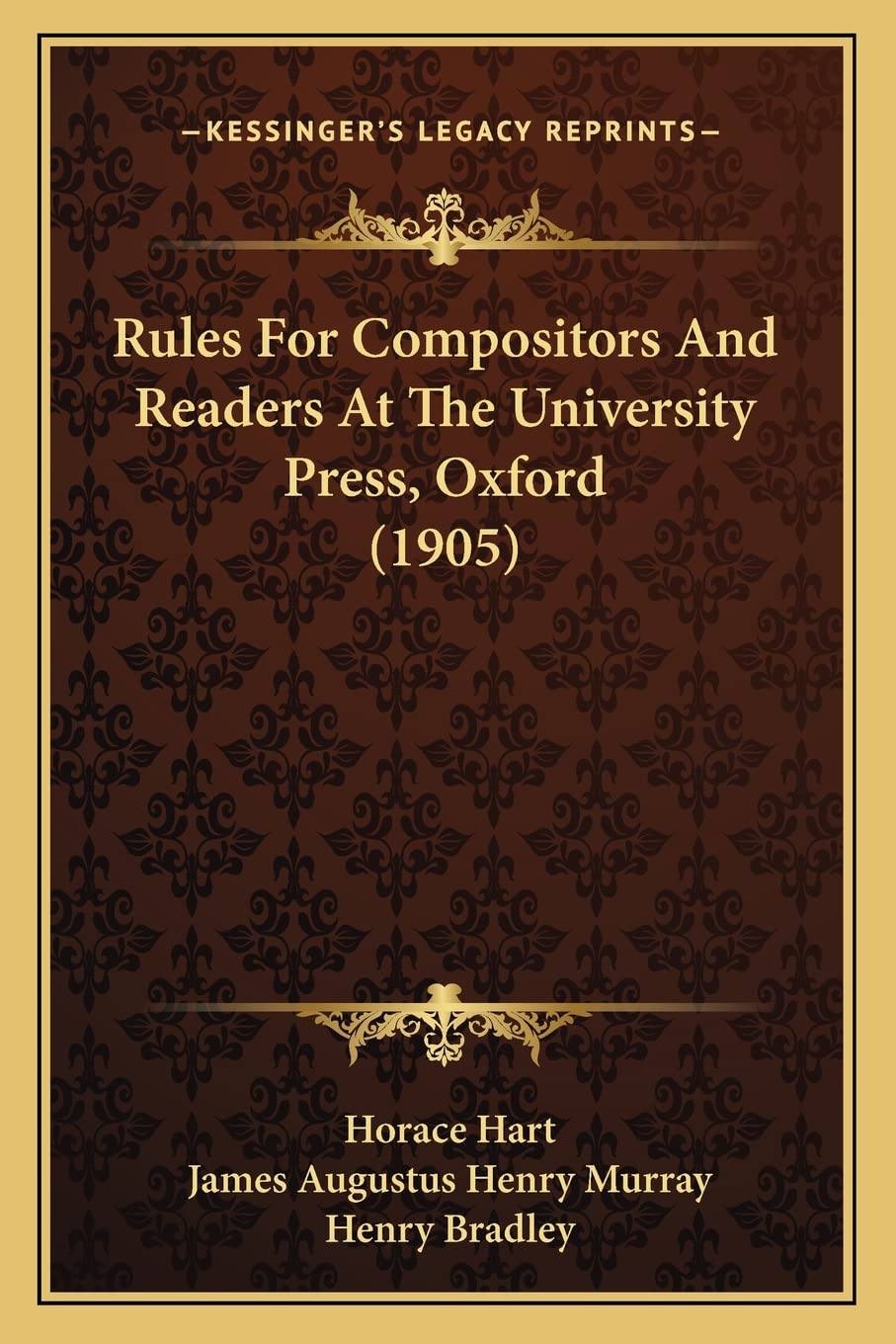 Rules For Compositors And Readers At The University Press, Oxford (1905),Used