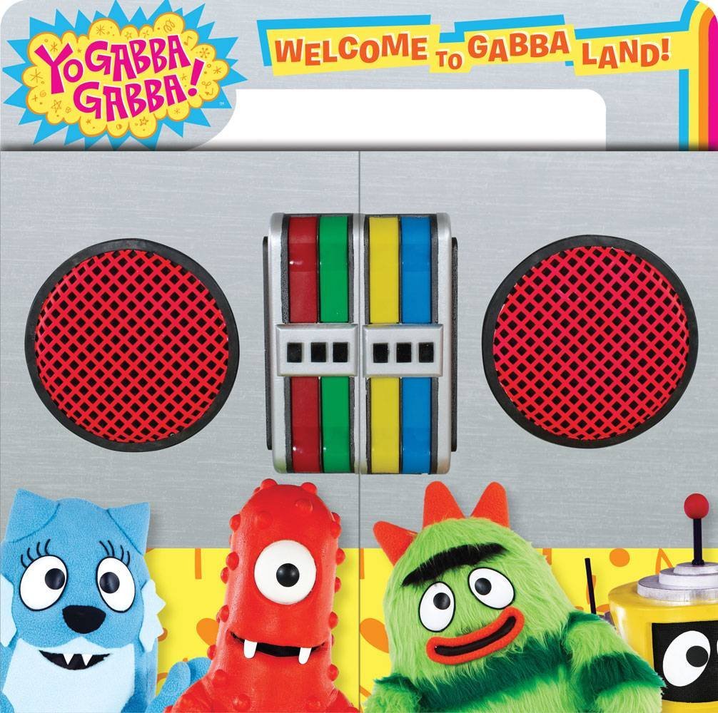 Welcome To Gabba Land! (Yo Gabba Gabba!)