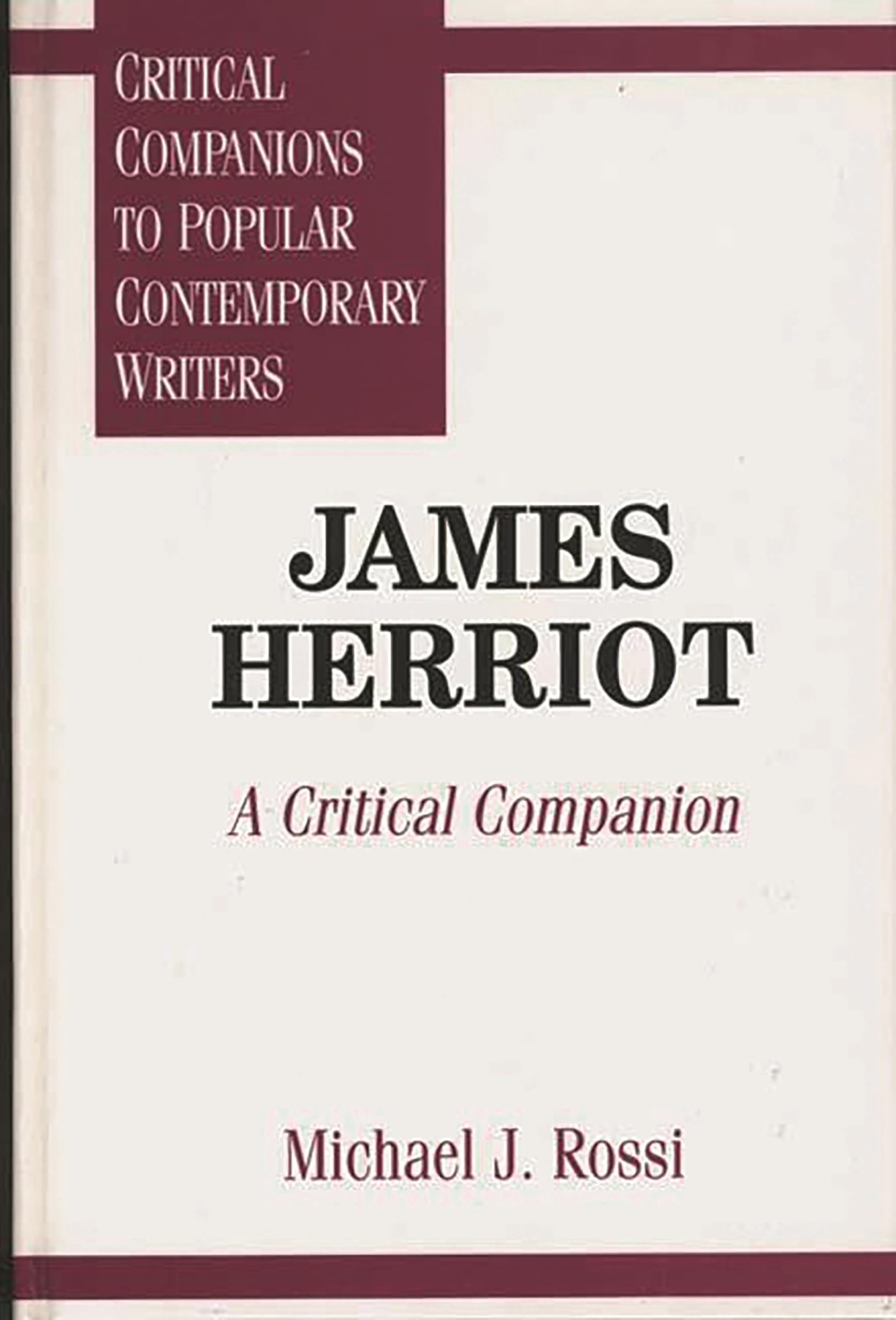 James Herriot: A Critical Companion (Critical Companions To Popular Contemporary Writers),New
