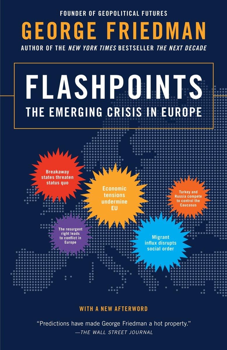 Flashpoints: The Emerging Crisis in Europe,Used
