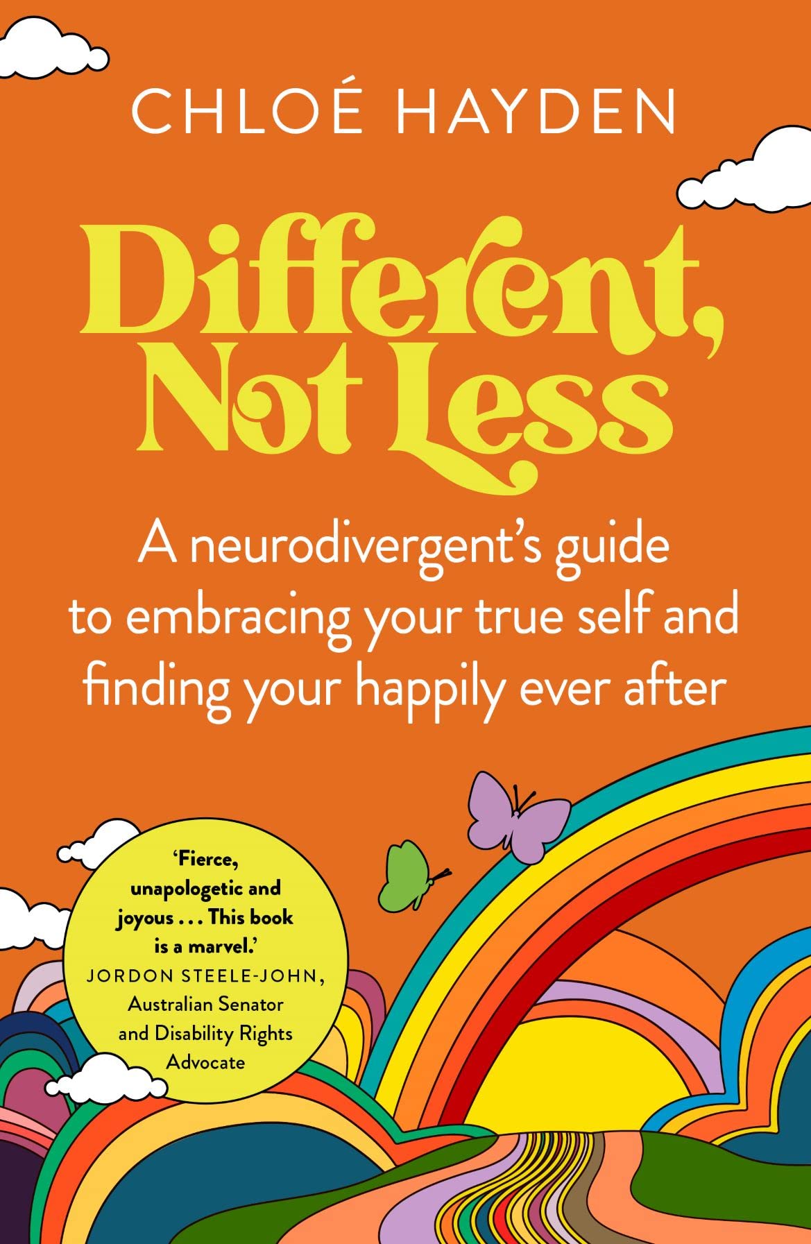 Different, Not Less: A Neurodivergent'S Guide To Embracing Your True Self And Finding Your Happily Ever After,New