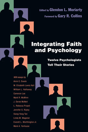 Integrating Faith and Psychology: Twelve Psychologists Tell Their Stories (Christian Association for Psychological Studies Books,Used
