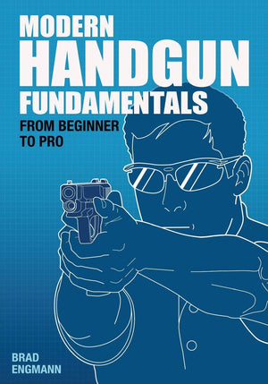 Modern Handgun Fundamentals: From Beginner to Pro,Used