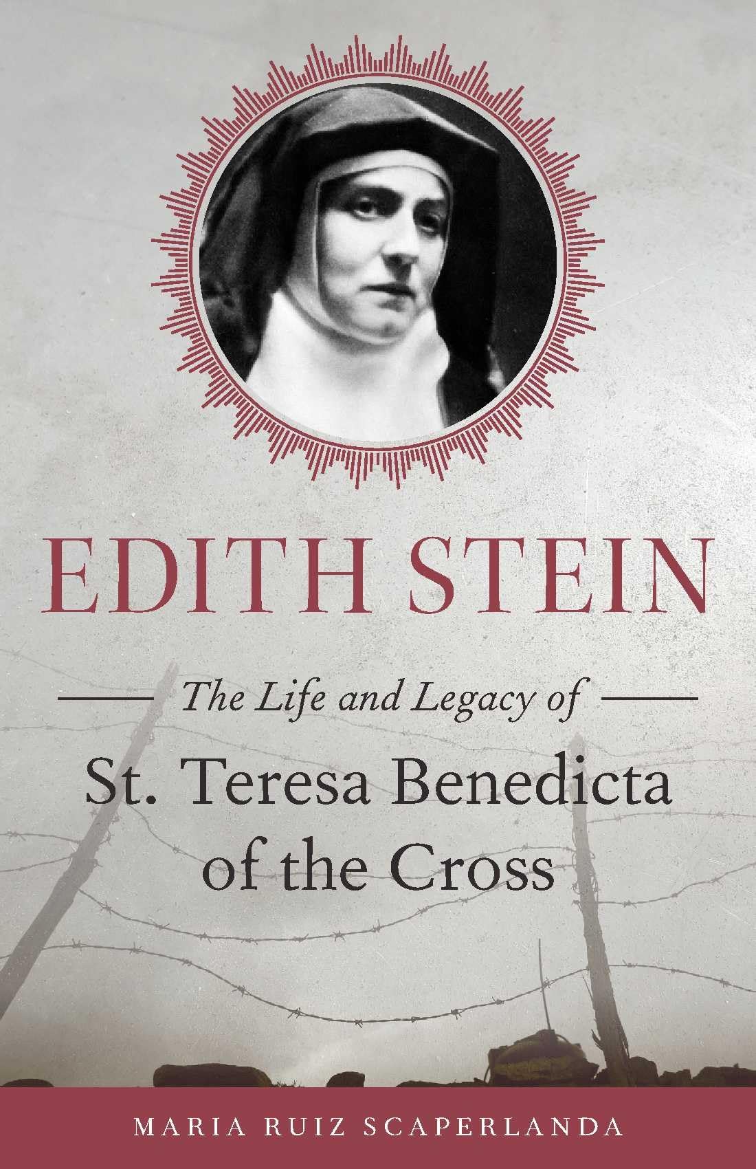 Edith Stein: The Life and Legacy of St. Teresa Benedicta of the Cross,Used