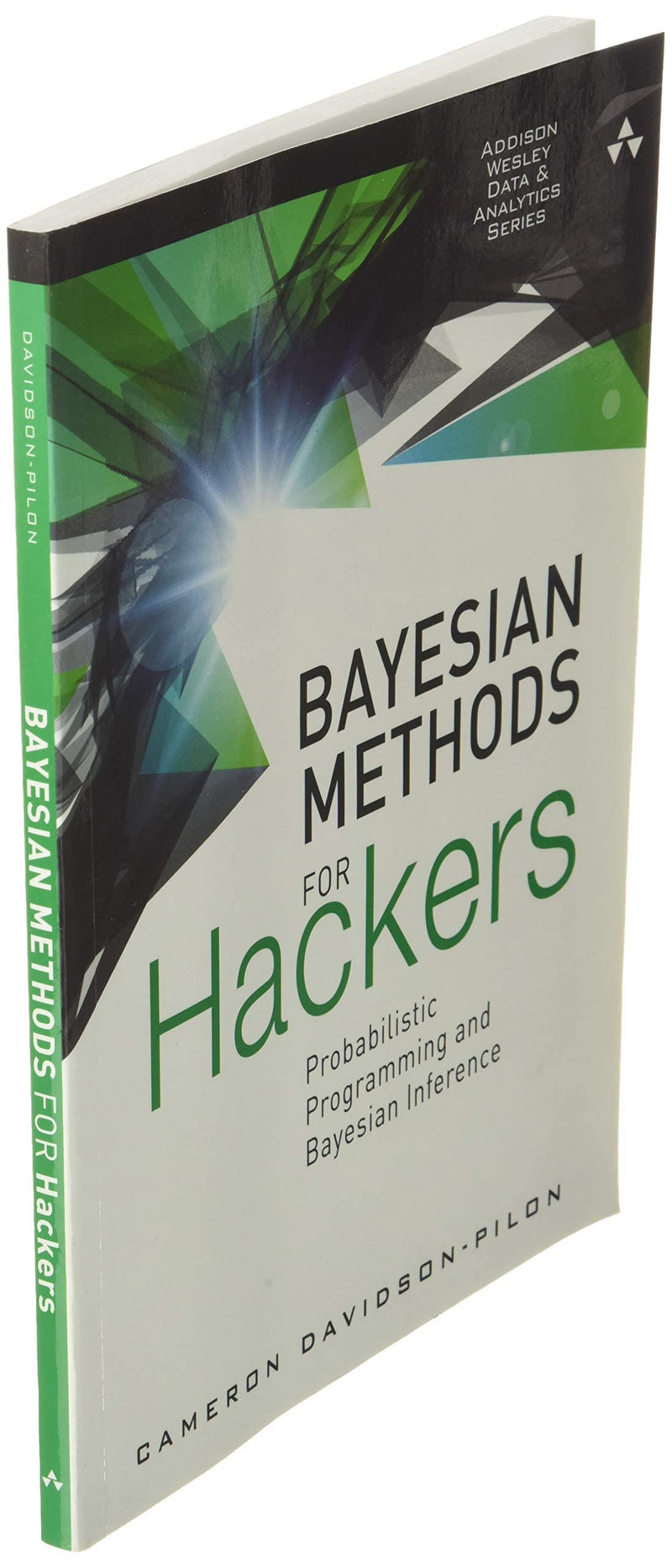 Bayesian Methods for Hackers: Probabilistic Programming and Bayesian Inference (AddisonWesley Data & Analytics),Used