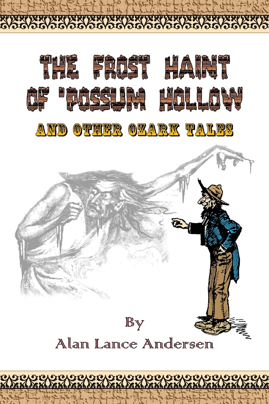 The Frost Haint Of 'Possum Hollow And Other Ozark Tales,Used