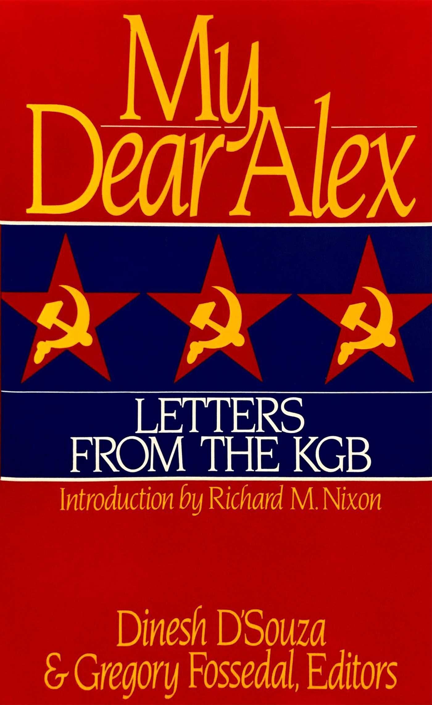 My Dear Alex: Letters from the KGB,Used