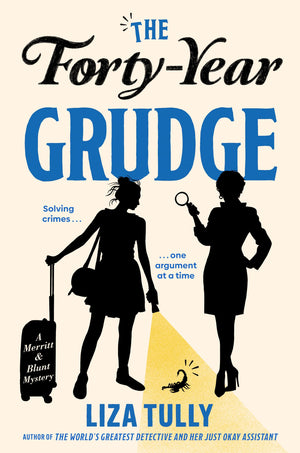 The FortyYear Grudge (A Merritt & Blunt Mystery)