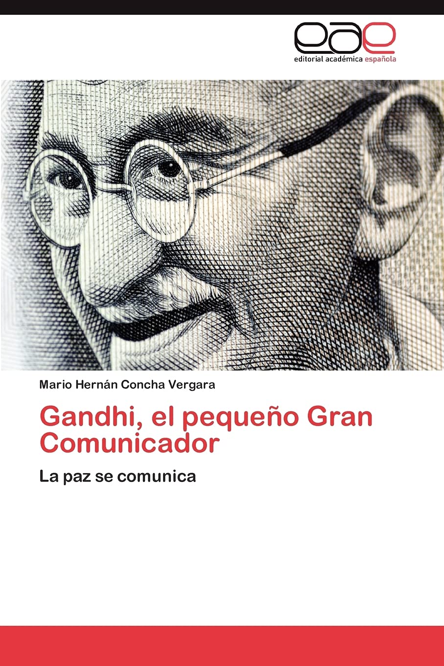 Gandhi, el pequeo Gran Comunicador: La paz se comunica (Spanish Edition),Used