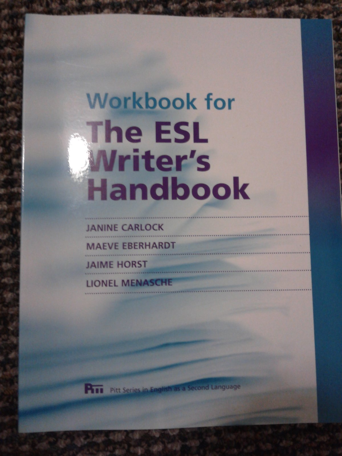 Workbook for The ESL Writer's Handbook (Pitt Series In English As A Second Language),Used