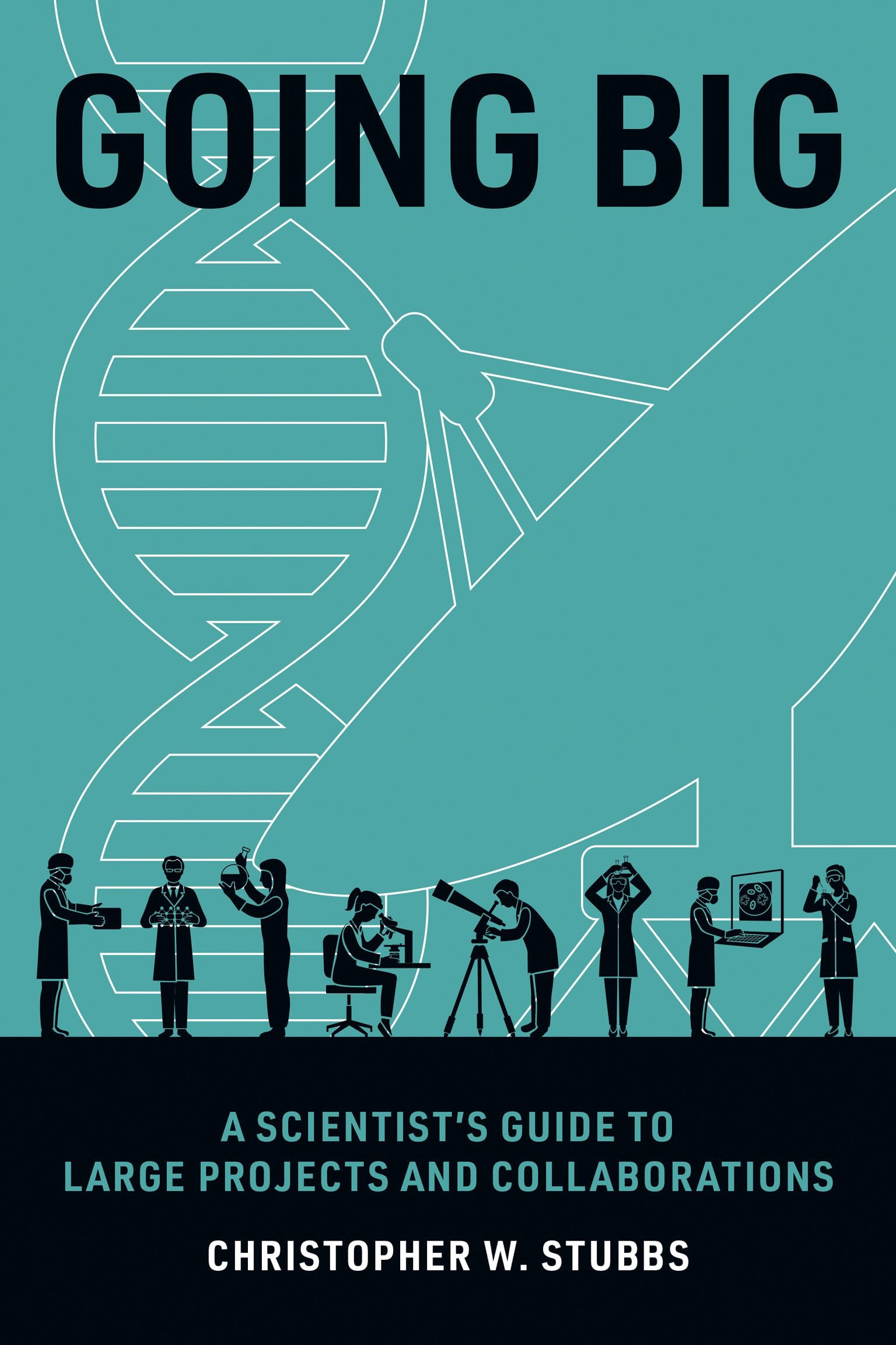 Going Big: A Scientist'S Guide To Large Projects And Collaborations,Used