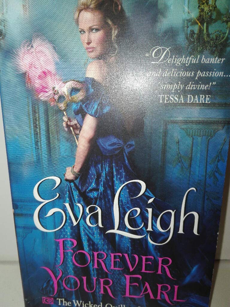 Forever Your Earl: The Wicked Quills of London,Used