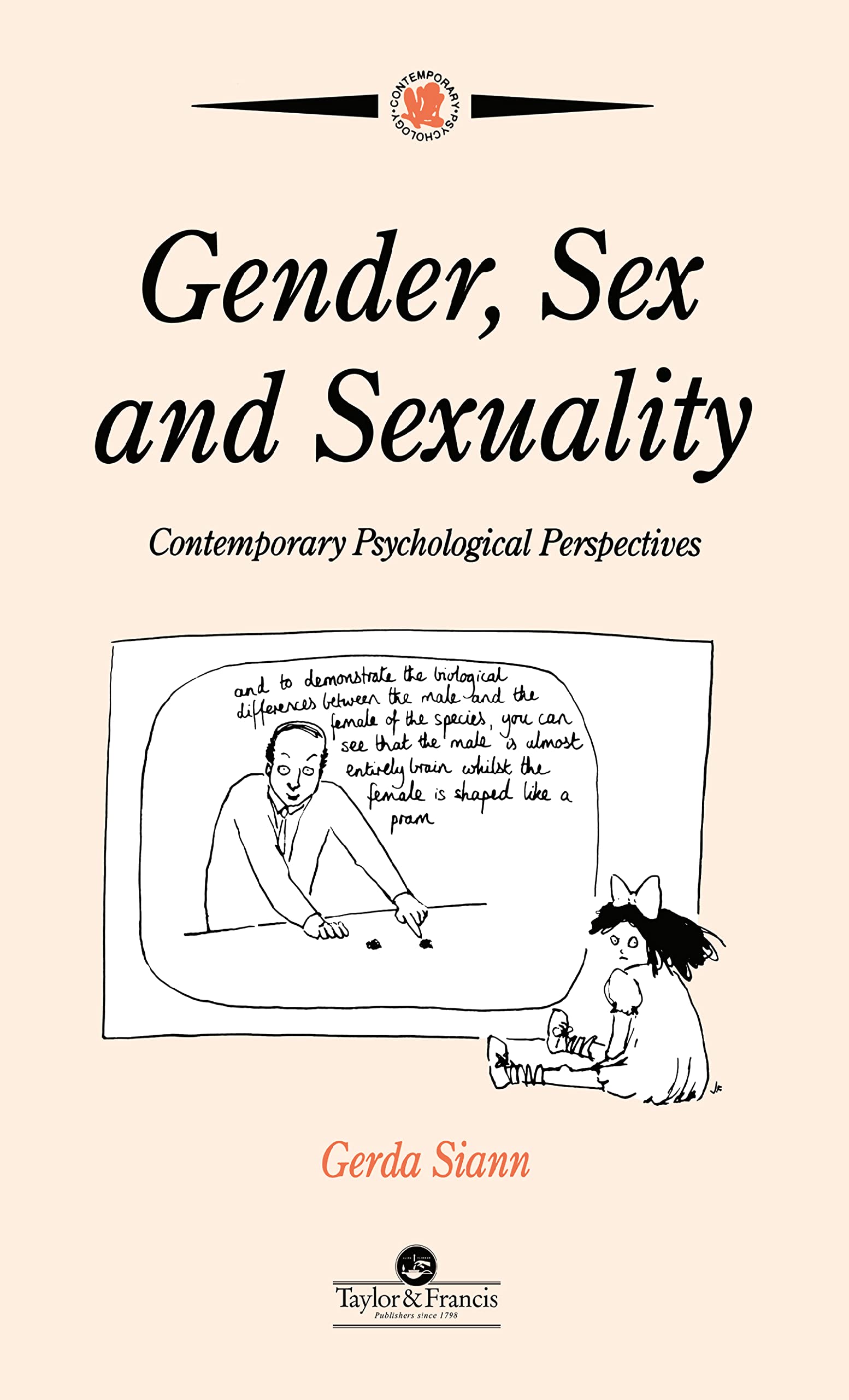 Gender, Sex and Sexuality (Contemporary Psychology Series, 9),Used