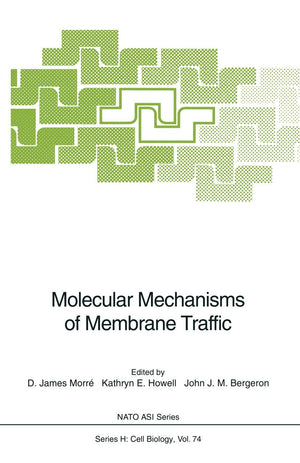 Molecular Mechanisms of Membrane Traffic (Nato ASI Subseries H:, 74),Used
