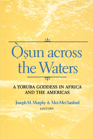 Osun Across the Waters : A Yoruba Goddess in,Used