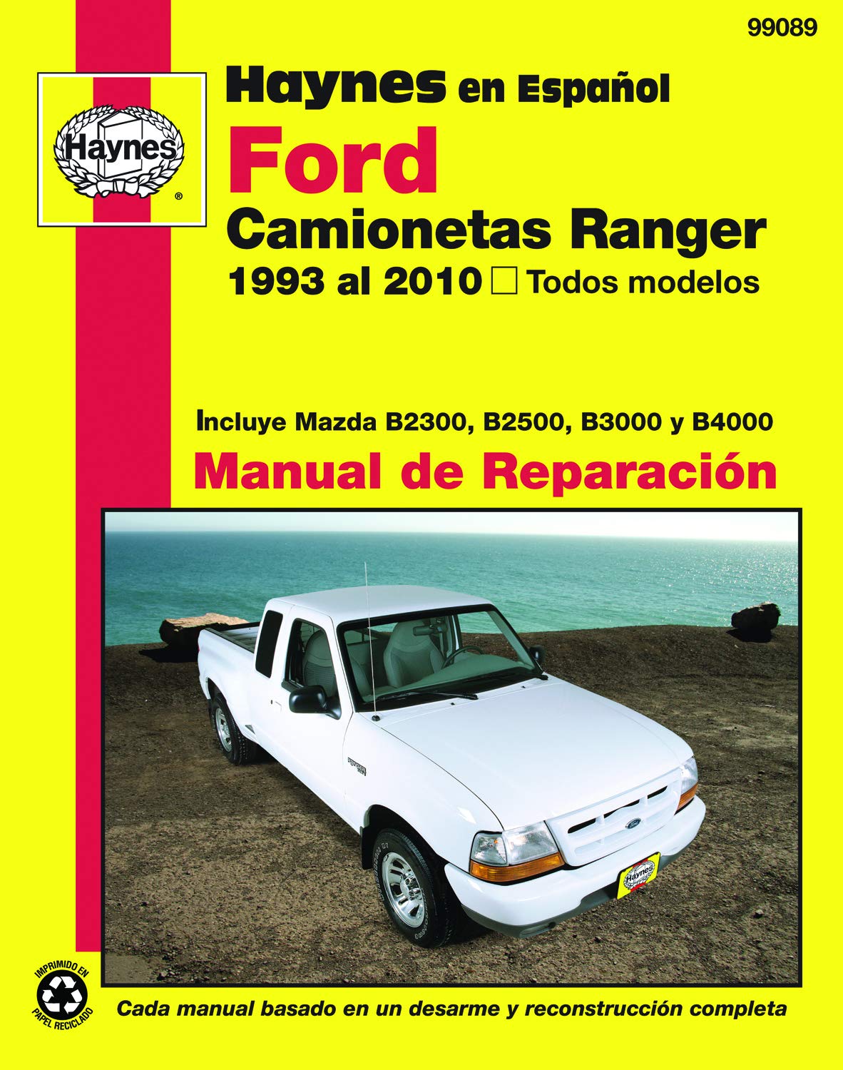 Ford Camionetas Ranger Manual de Reparacion: 1993 al 2010, Todos Modelos (Haynes Manuals) (Spanish Edition),Used