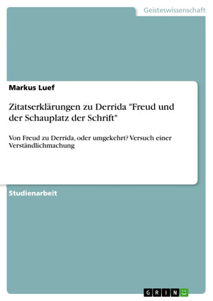 Zitatserklrungen zu Derrida 'Freud und der Schauplatz der Schrift' (German Edition),Used