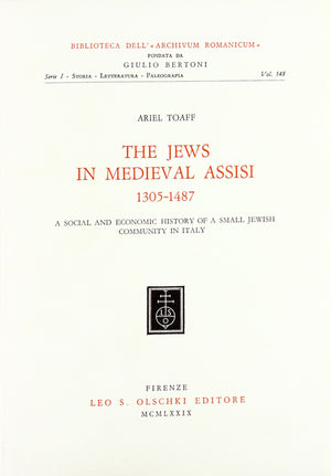 THE JEWS IN MEDIEVAL ASSISI, 13051487 (Biblioteca dell 'Archivum Romanicum'),Used
