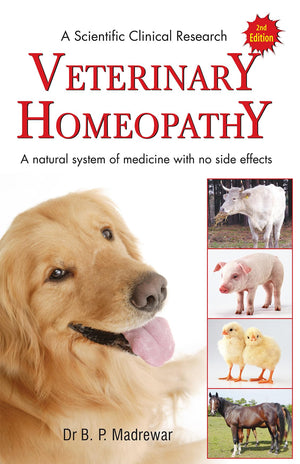 A Scientific Clinical Research - Veterinary Homeopathy  A Natural System Of Medicine With No Side Effects