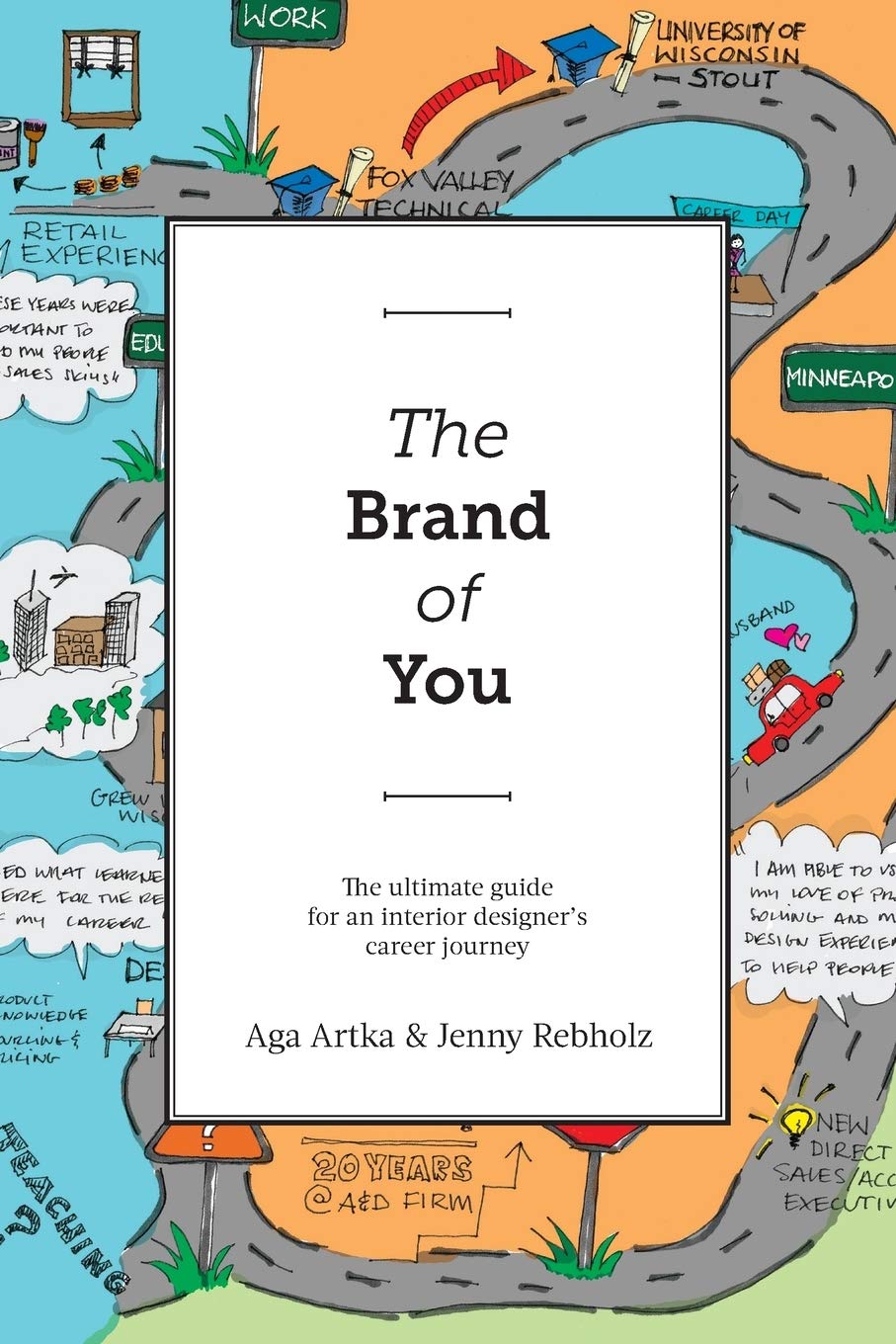 The Brand Of You: The Ultimate Guide For An Interior Designer'S Career Journey