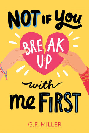 Not If You Break Up with Me First,New
