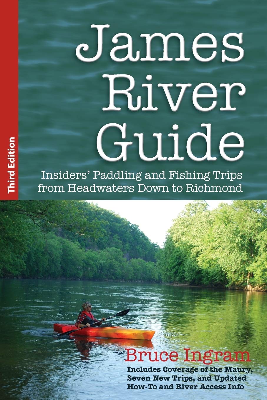 James River Guide: Insiders' Paddling and Fishing Trips from Headwaters Down to Richmond,Used