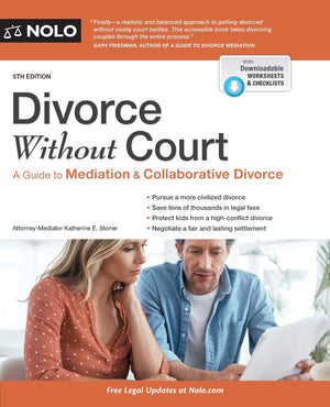 Divorce Without Court: A Guide to Mediation and Collaborative Divorce,Used