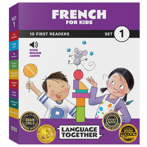 French For Kids Set 1: Beginning Books Pack  10 First Readers With Online Audio  Start Learning French The Fun, Easy Way (Ages