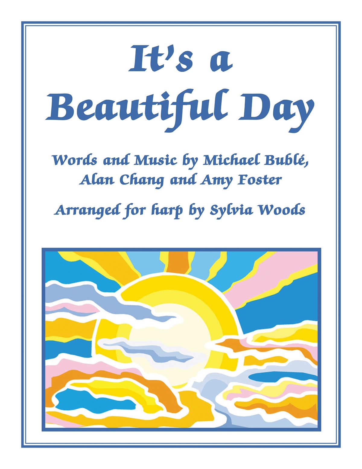 It's a Beautiful Day: Arranged for Harp by Sylvia Woods,Used