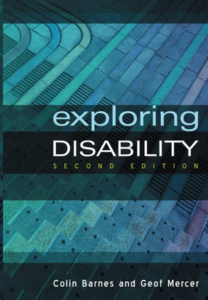 Exploring Disability: A Sociological Introduction,Used