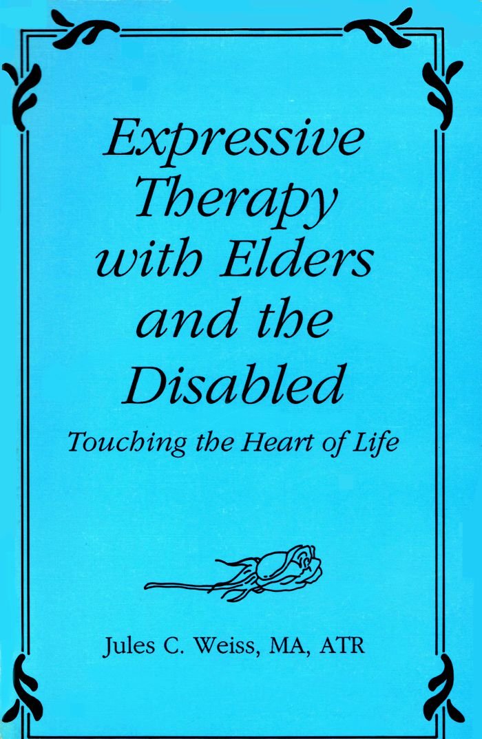 Expressive Therapy With Elders and the Disabled,Used