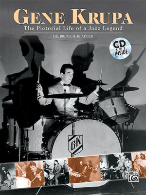 Gene Krupa: The Pictorial Life Of A Jazz Legend, Book & Cd,New