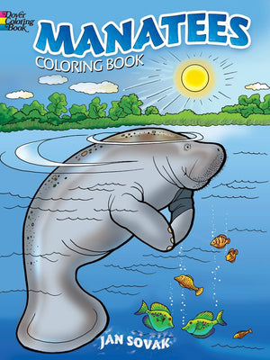 Manatees Coloring Book (Dover Sea Life Coloring Books),Used