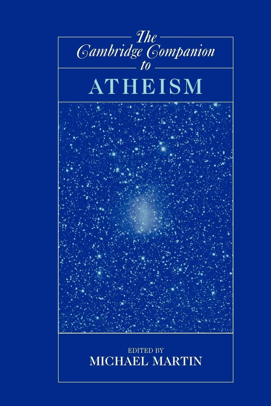 The Cambridge Companion to Atheism (Cambridge Companions to Philosophy),Used