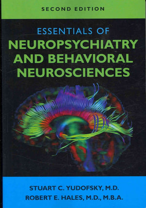 Essentials of Neuropsychiatry and Behavioral Neurosciences,Used