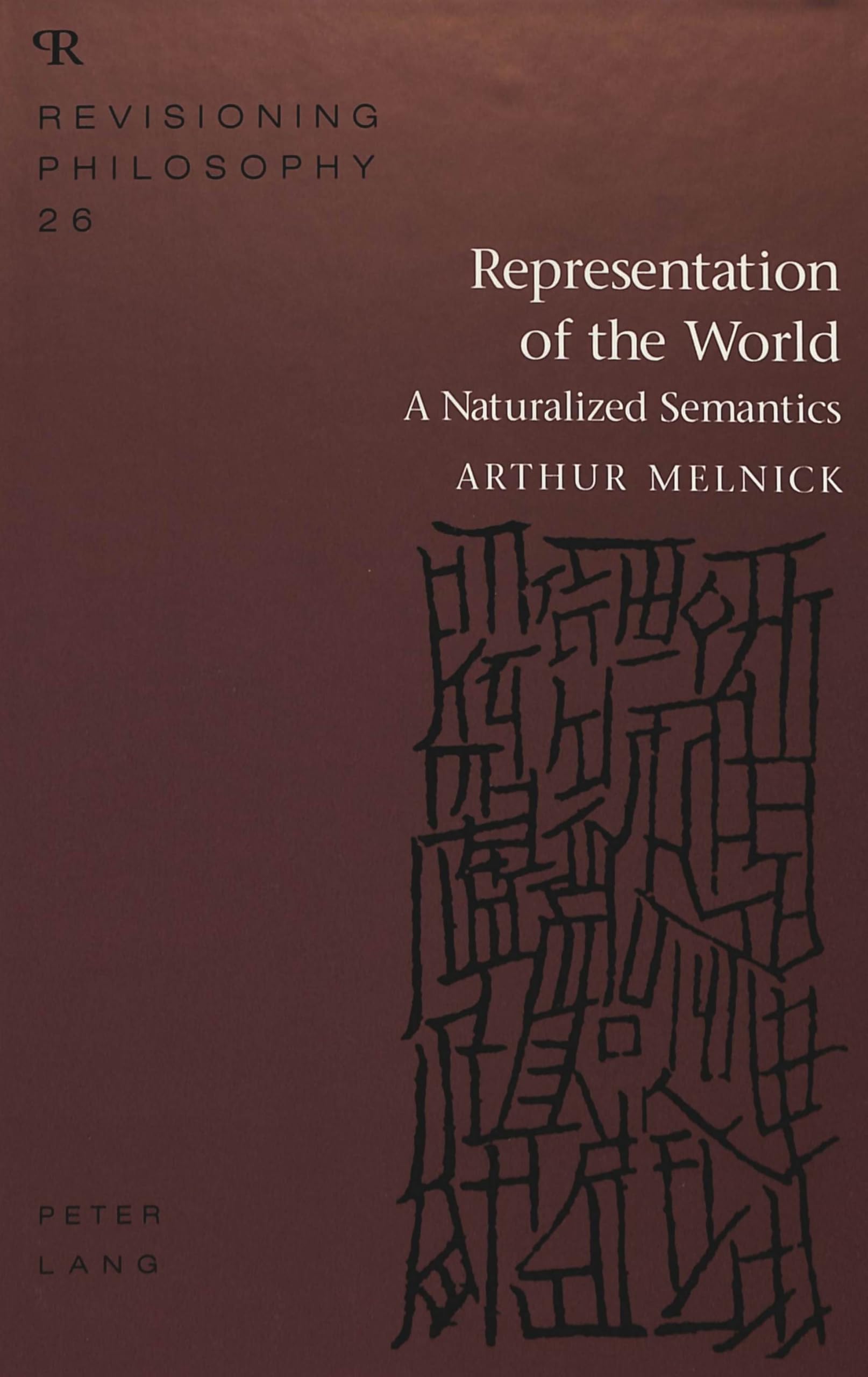 Representation Of The World: A Naturalized Semantics (Revisioning Philosophy),Used