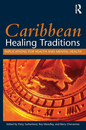 Caribbean Healing Traditions,New