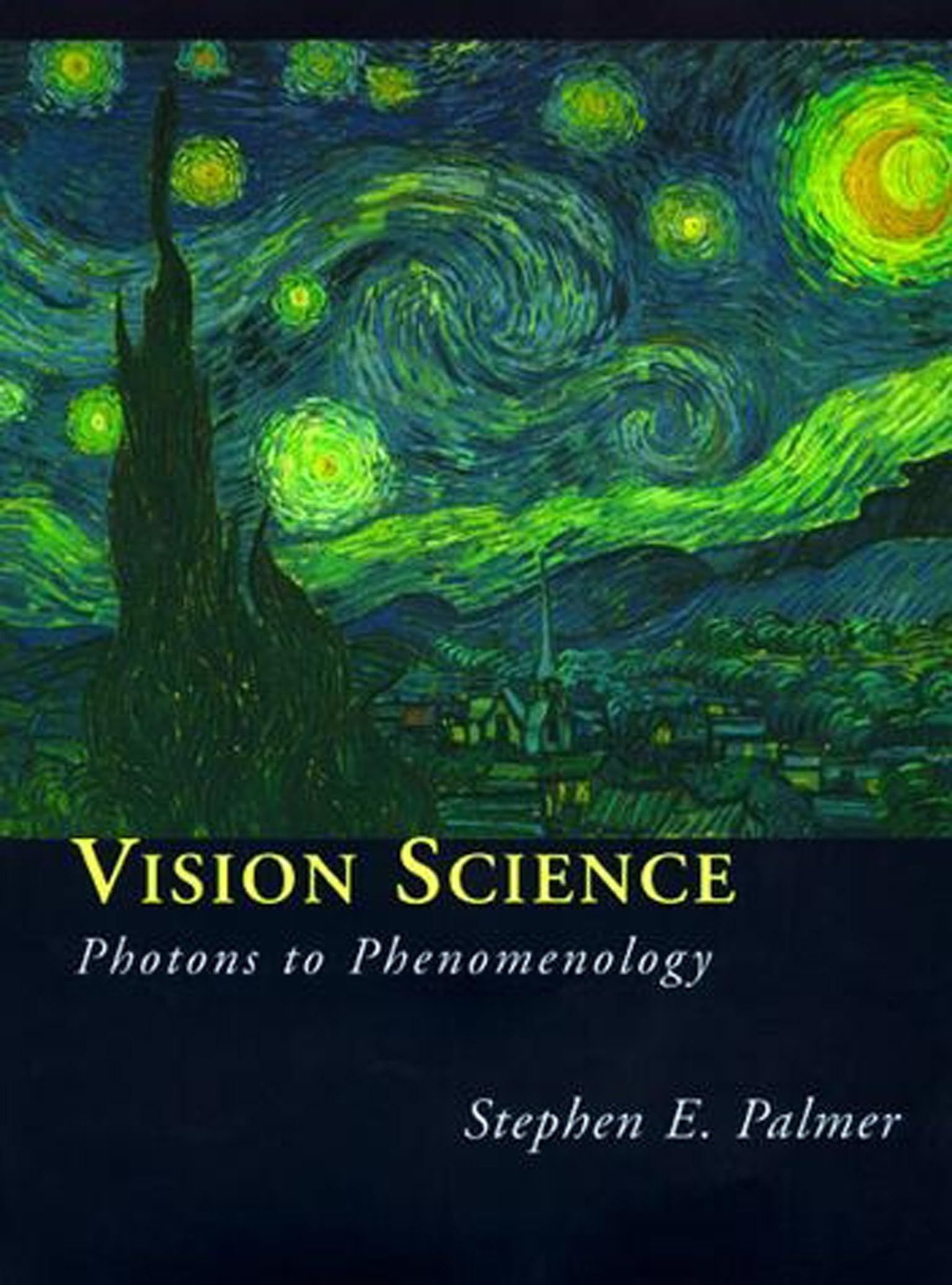 Vision Science: Photons to Phenomenology,Used
