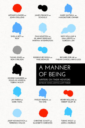 A Manner of Being: Writers on Their Mentors,Used
