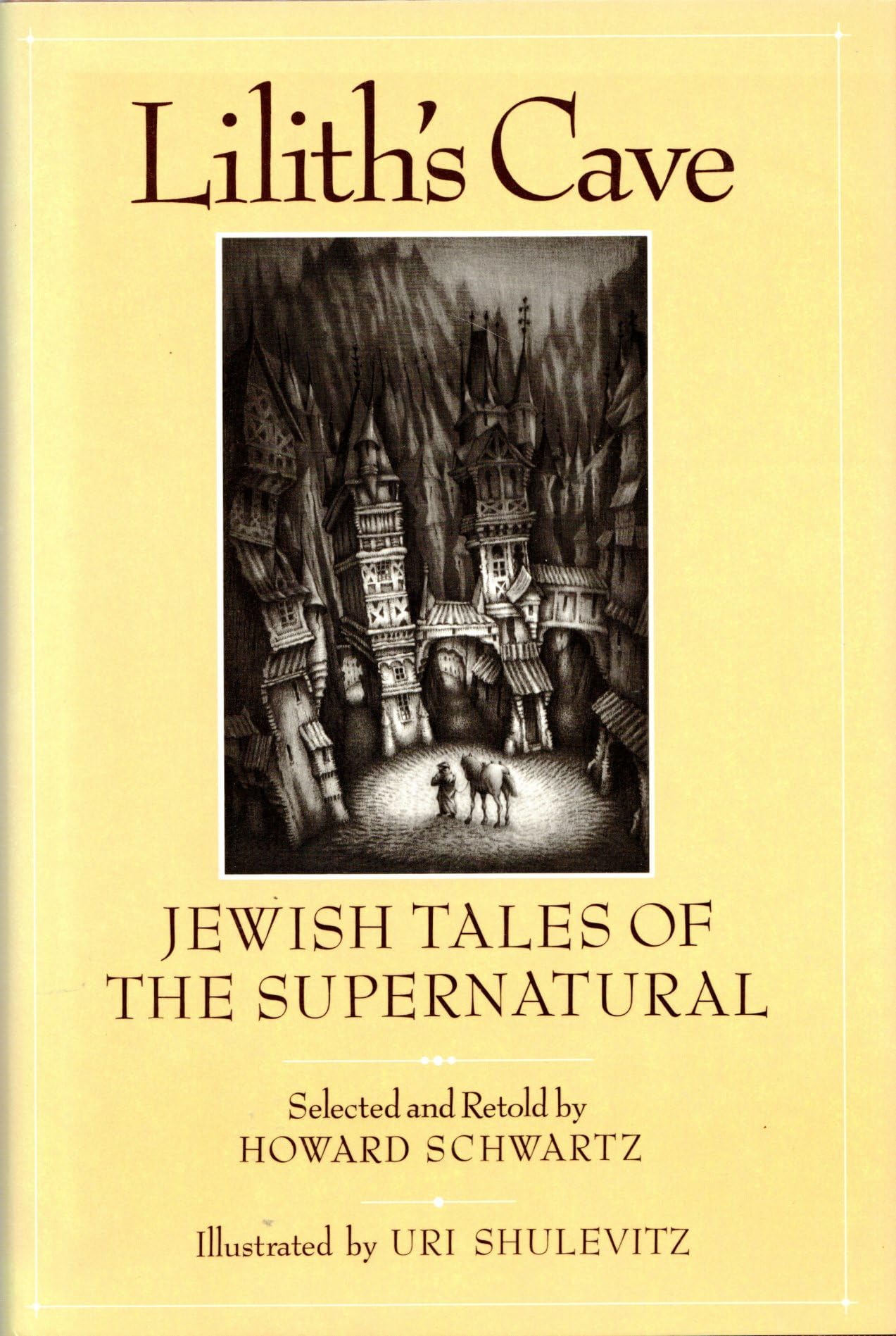 Lilith'S Cave: Jewish Tales Of The Supernatural