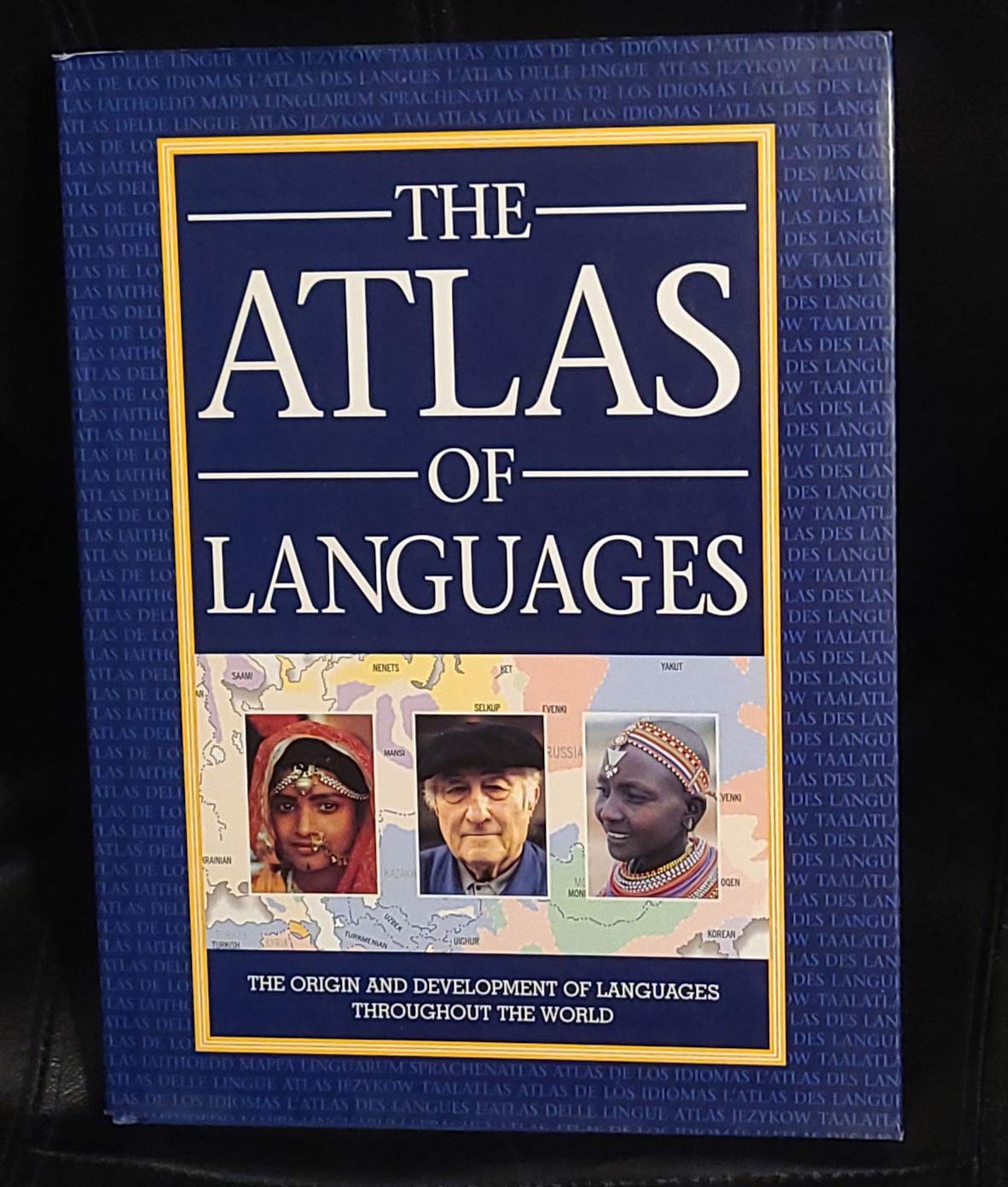 The Atlas Of Languages: The Origin And Development Of Languages Throughout The World,Used
