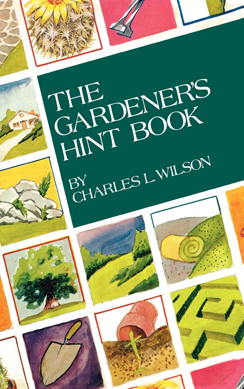 The Gardener'S Hint Book,Used